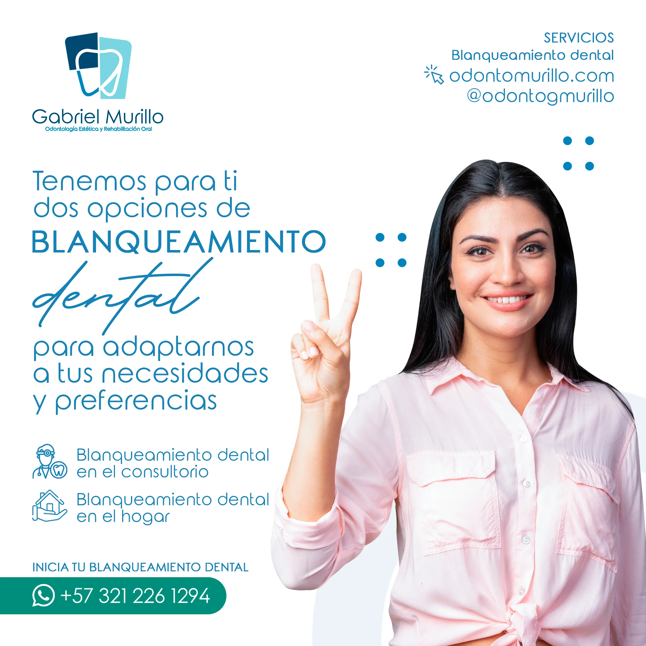 Gabriel Murillo - Enero - Post 10 - Tenemos para ti dos opciones de blanqueamiento dental